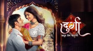 Durga Atoot Prem Kahani Full Video Episode